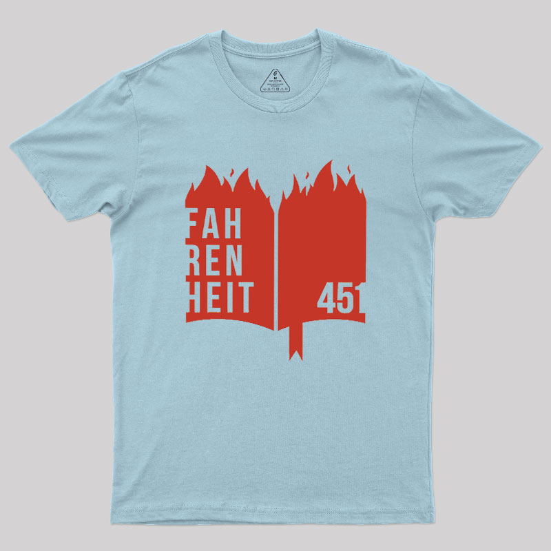 Fahrenheit 451 Geek T-Shirt